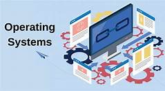 Operating Systems